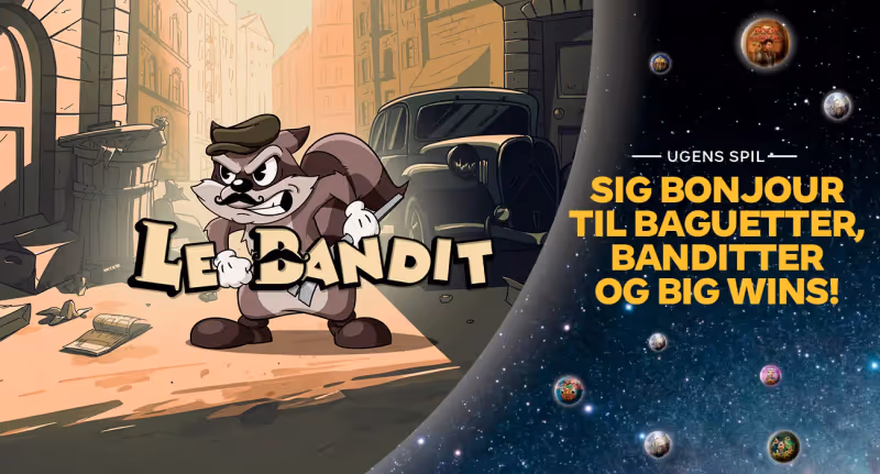 Ugens Spil: Le Bandit
